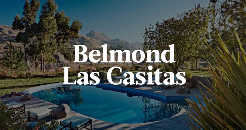 Belmond Casitas del Colca, showcasing luxurious accommodations amidst stunning Andean landscapes.